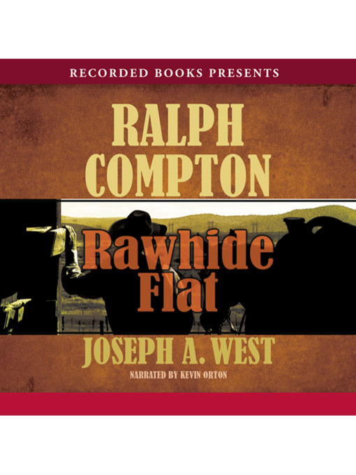 Title details for Ralph Compton Rawhide Flat by Ralph Compton - Wait list